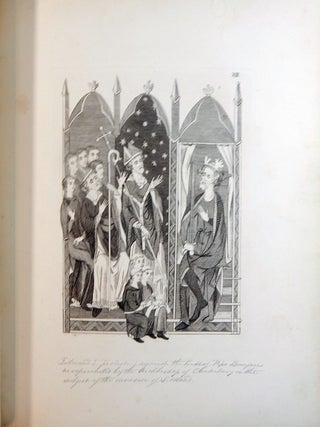 The Regal and Ecclesiastical Antiquities of England Containing the Representations of All the English Monarchs from Edward the Confessor to Henry the Eighth....